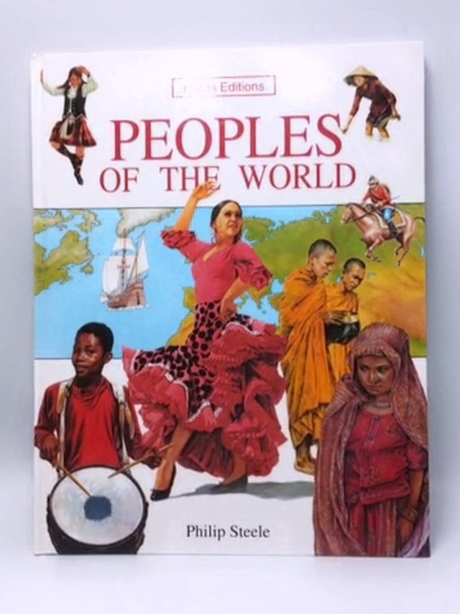 Peoples of the World - Hardcover - Philip Steele; 