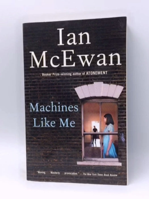 Machines Like Me - Ian McEwan; 