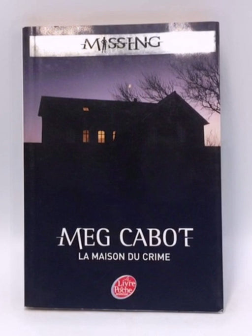 La maison du crime - Meg Cabot; 