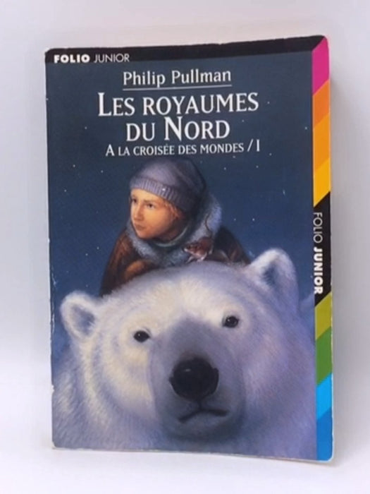 Les Royaumes du Nord - Philip Pullman; 