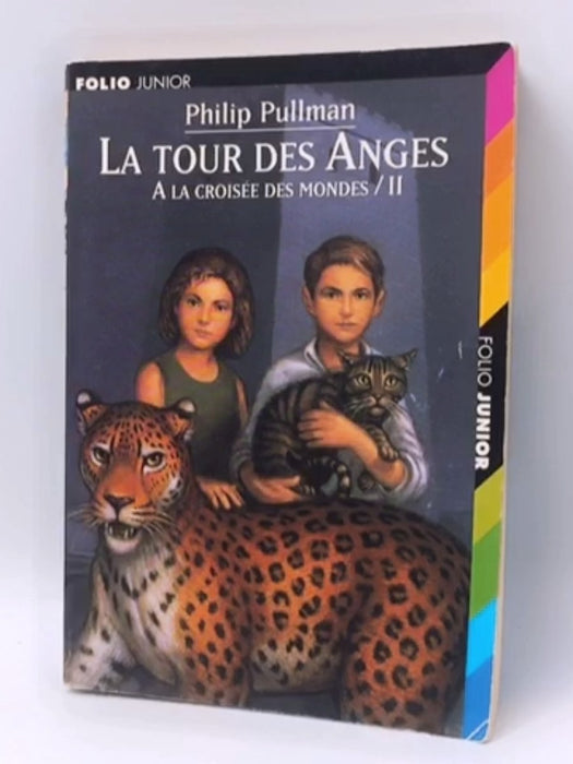 La Tour des anges - https://www.goodreads.com/author/show/3618.Philip_Pullman