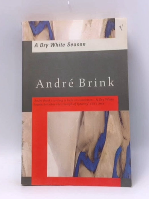 A Dry White Season - André Brink; 