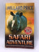 Safari Adventure - Willard Price; 