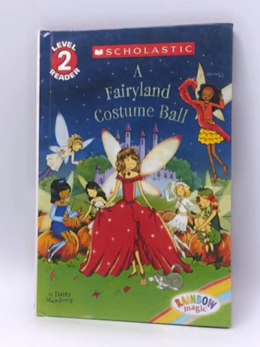 A Fairyland Costume Ball - Hardcover - Daisy Meadows; 