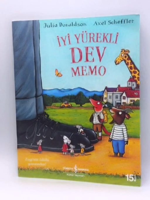 Iyi Yürekli Dev Memo - Julia Donaldson; 