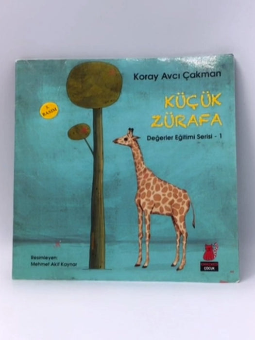 Küçük Zürafa - Koray Avcı Çakman