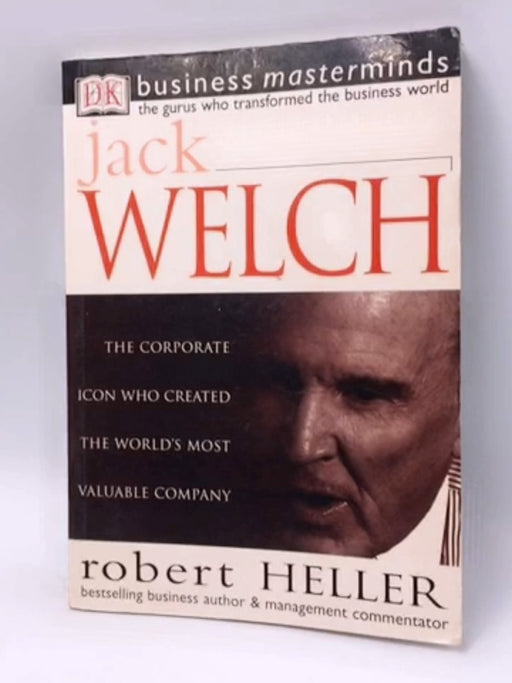 Jack Welch - Robert Heller; 