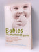 Babies - Mumsnet; Natasha Joffe; Carrie Longton; Justine Roberts; 