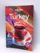 Turkey - James R. Bainbridge; Brett Atkinson; Steve Fallon; Jessica Lee; Virginia Maxwell; Hugh McNaughtan; John Noble; 