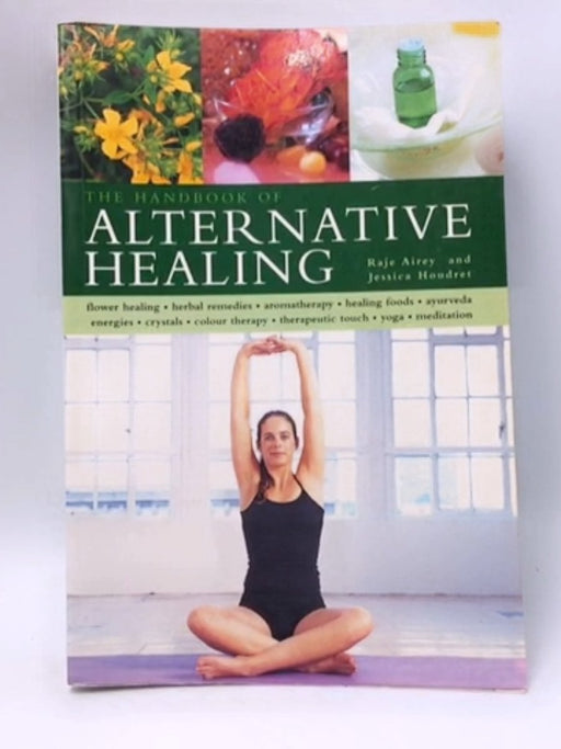 Handbook of Alternative Healing - 