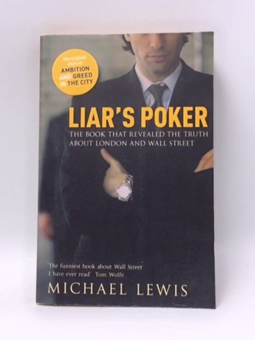 Liar's Poker - Michael Lewis; 