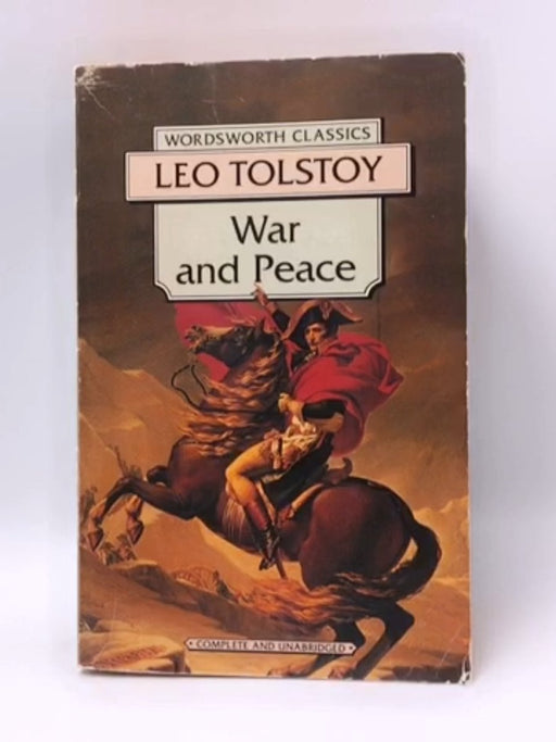 War and Peace - graf Leo Tolstoy