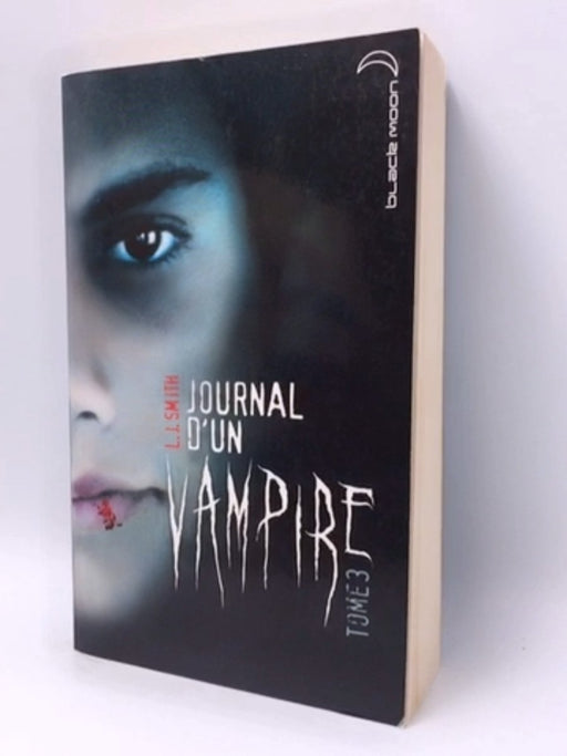 Journal d'un vampire - Lisa Jane Smith; 