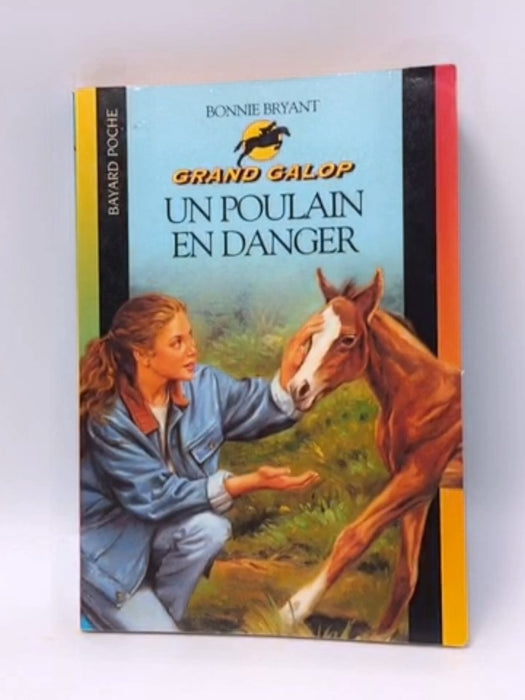 Un poulain en danger - B. Bryant; 