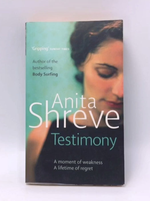 Testimony - Anita Shreve