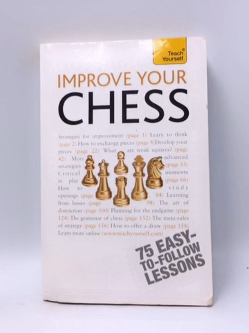 Improve Your Chess (Teach Yourself) - William Hartson; 