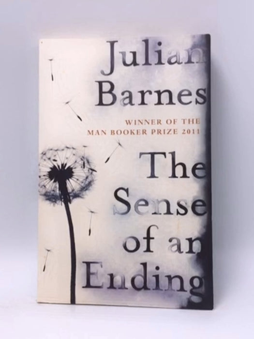 The Sense of an Ending - Julian Barnes; 