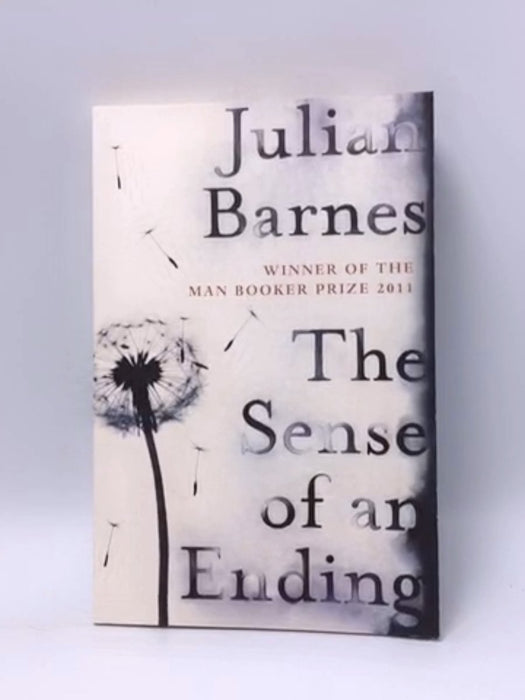 The Sense of an Ending - Julian Barnes; 