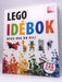 Lego idébok: Bygg hva du vil! - Hardcover - Daniel Lipkowitz