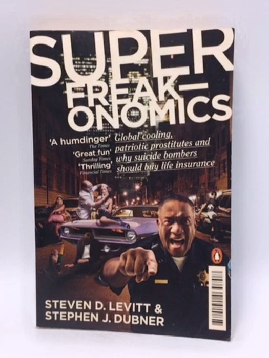 Superfreakonomics - Dubner, Stephen J.