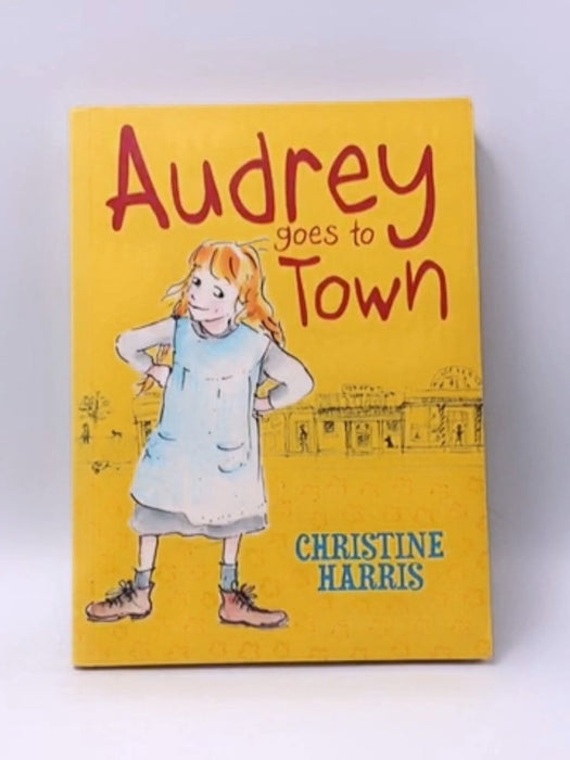 Audrey Goes to Town - Christine Harris
