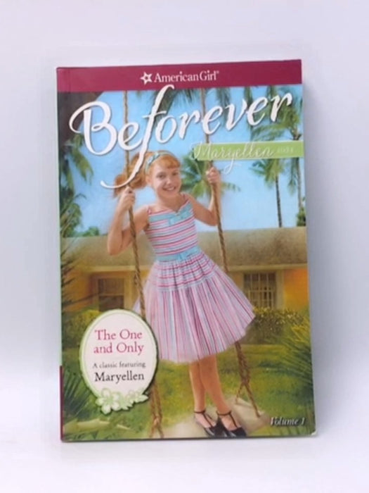 Beforever: The One and Only - Valerie Tripp