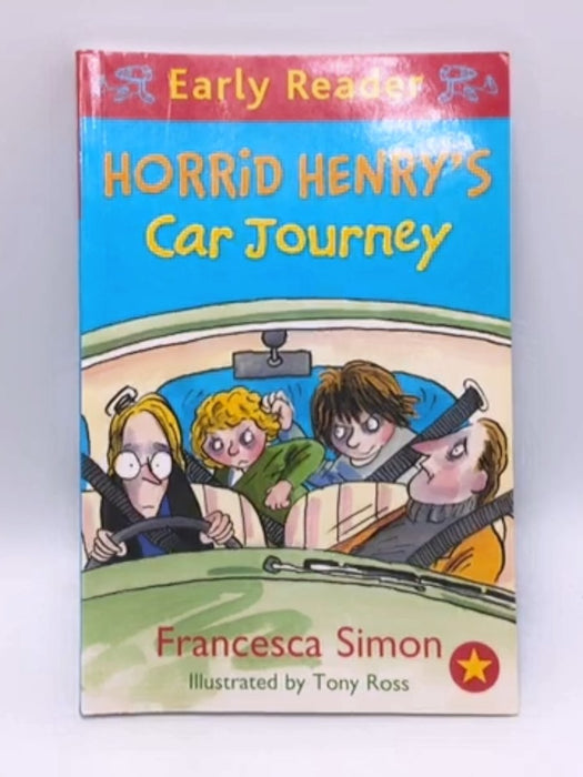 Horrid Henry's Car Journey (Early Reader) *Custom* - Francesca Simon; 