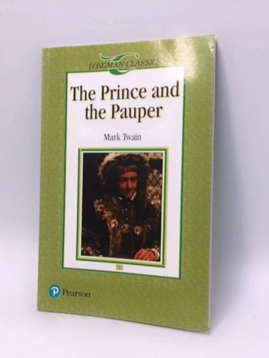 Longman Classics : The Prince And The Pauper - Twain Mark; Pearson Education
