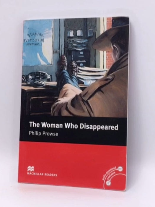 The Woman Who Disappeared - Philip Prowse