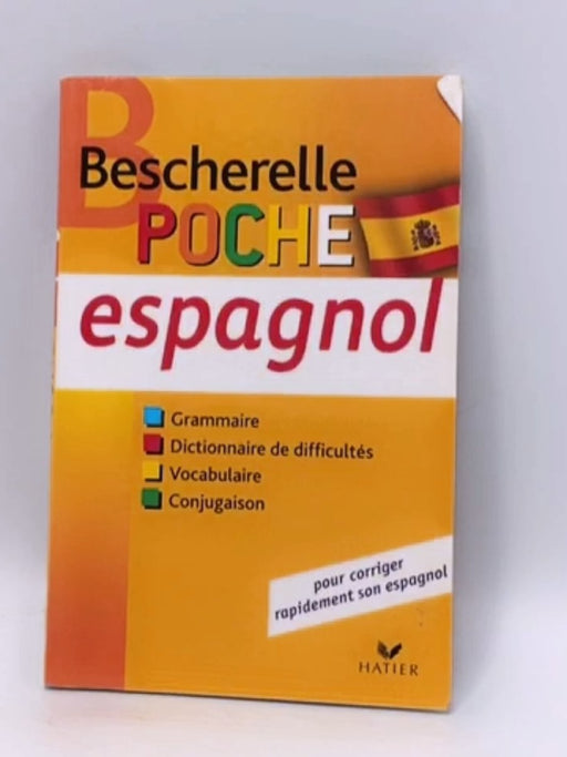 Bescherelle Poche Espagnol (Bescherelle langues) - Monica Castillo Llunch ,  Marta Lopez-Izquierdo