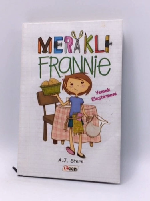 Merakli Frannie - Yemek Elestirmeni - Hardcover - A. J. Stern