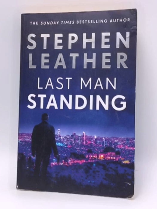Last Man Standing - Stephen Leather; 