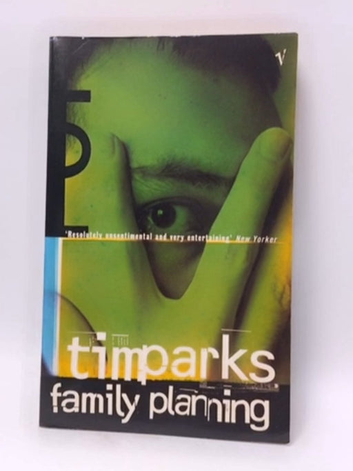 Family Planning - Tim Parks