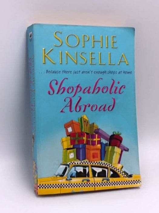 Shopaholic Abroad - Sophie Kinsella; 