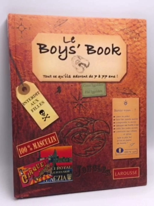 Le Boy's Book- (Hardcover) - Conn Iggulden; Hal Iggulden; 