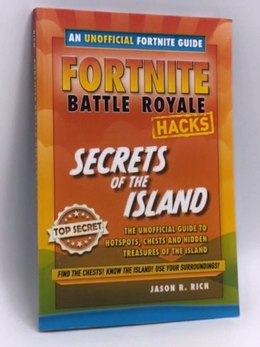 Hacks for Fortnite Players - Jason Rich; 