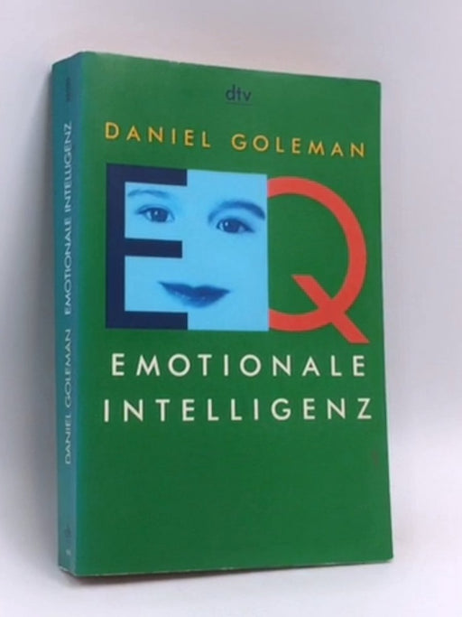 Emotionale Intelligenz - Daniel Goleman; 