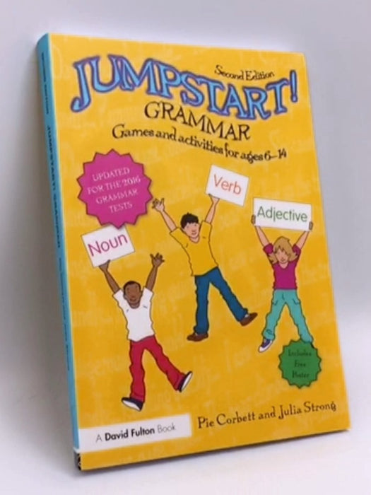 Jumpstart! Grammar: Games and activities - Pie Corbett ,  Julia Strong