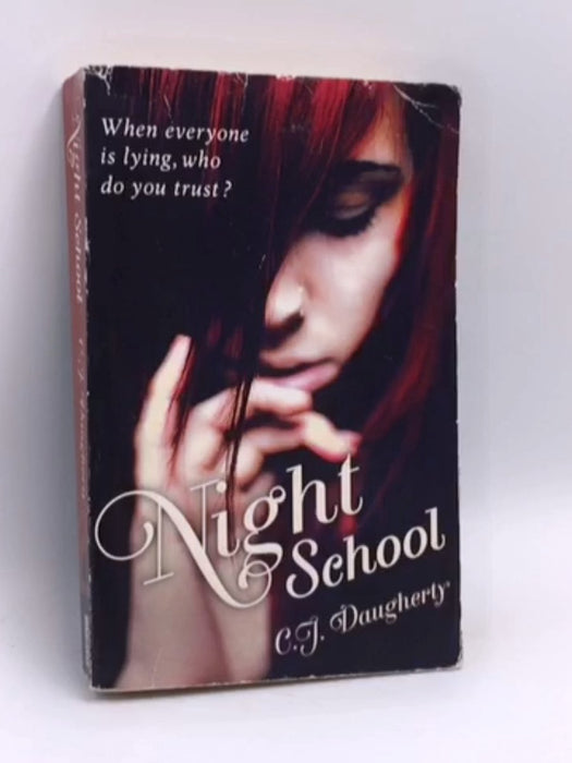 Night School - C. J. Daugherty; 