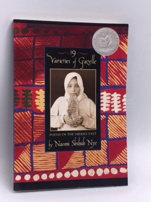 19 Varieties of Gazelle - Naomi Shihab Nye; 