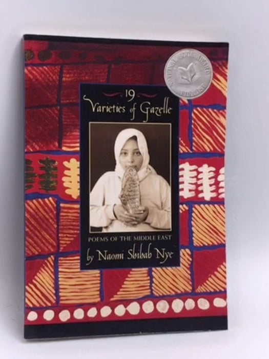 19 Varieties of Gazelle - Naomi Shihab Nye; 