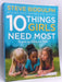 10 Things Girls Need Most - Steve Biddulph; 