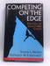 Competing on the Edge - Hardcover - Shona L. Brown; Kathleen M. Eisenhardt; 