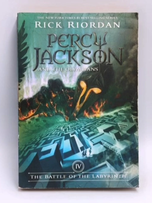 Percy Jackson And The Olympians: The Battle Of The Labyrinth IV - Rick Riordan