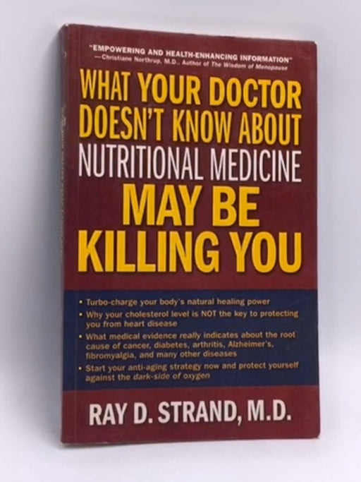 What Your Dr Doesn'T Know About - Ray D. Strand; 