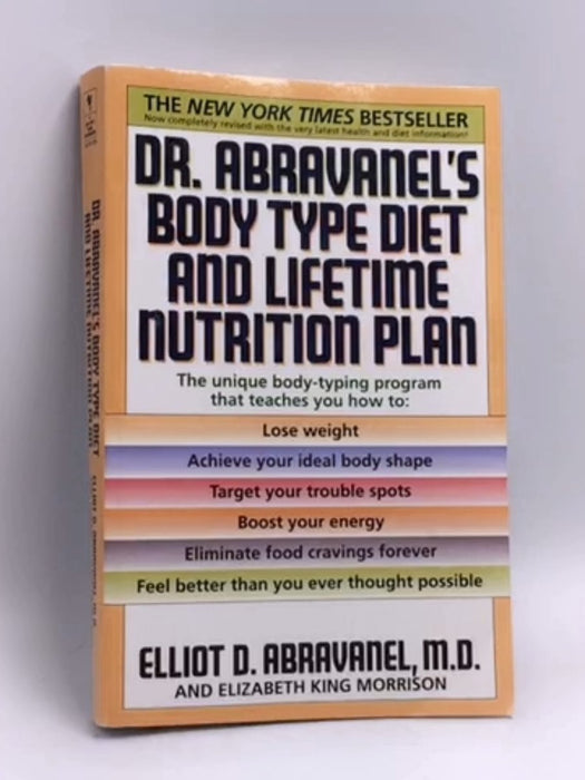 Dr. Abravanel's Body Type Diet and Lifetime Nutrition Plan - Elliot D. Abravanel; Elizabeth A. King; 
