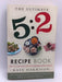 The Ultimate 5 : 2 Diet Recipe Book - Kate Harrison; 