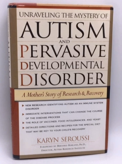 Unraveling the Mystery of Autism and Pervasive Developmental Disorder - Karyn Seroussi; 
