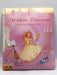 Die kleine Prinzessin- Hardcover  - Annette Weber; 