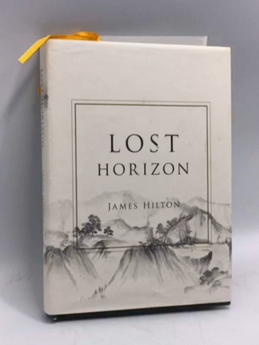 Lost Horizon- [Hardcover] - James Hilton; 